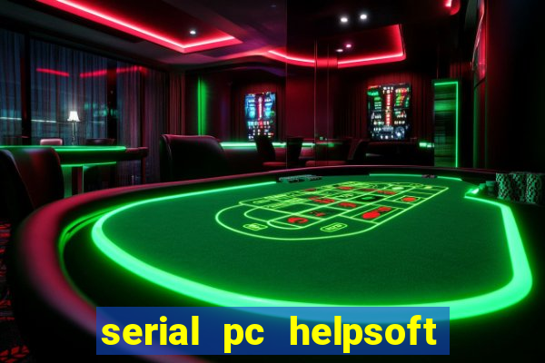 serial pc helpsoft driver updater